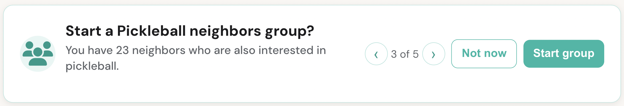 Start a group with neighbors who share an interest